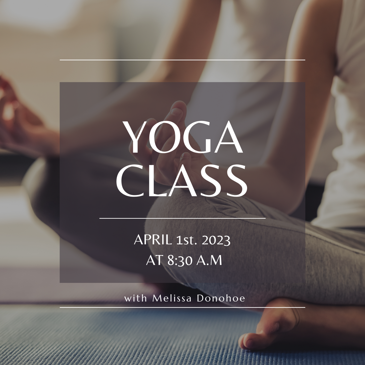 Yoga with Melissa Donohoe
